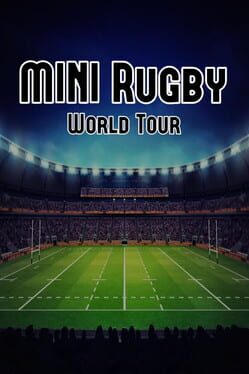 MINI Rugby: World Tour