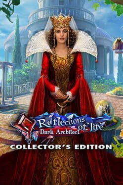 Reflections of Life: Dark Architect Collector's Edition
