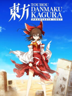 Touhou Danmaku Kagura Phantasia Lost