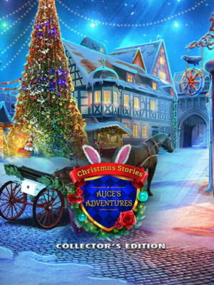 Christmas Stories: Alice's Adventures Collector's Edition