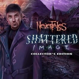 Nevertales: Shattered Image Collector's Edition