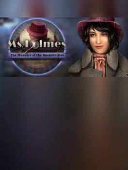 Ms. Holmes: The Monster of the Baskervilles Collector's Edition
