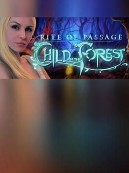 Rite of Passage: Child of the Forest Collector's Edition