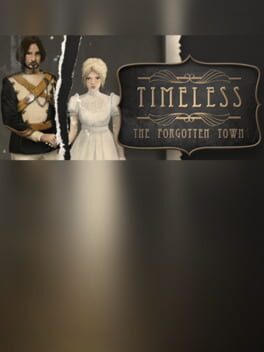 Timeless: The Forgotten Town Collector's Edition