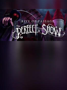 Rite of Passage: The Perfect Show Collector's Edition