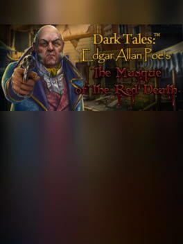 Dark Tales: Edgar Allan Poe's The Masque of the Red Death Collector's Edition
