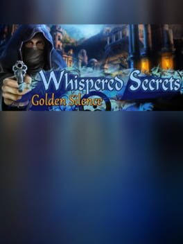Whispered Secrets: Golden Silence Collector's Edition