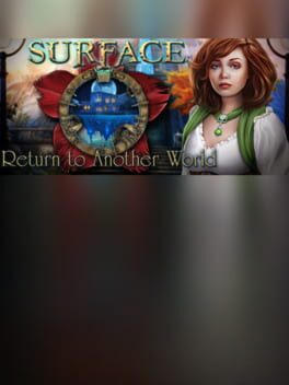 Surface: Return to Another World Collector's Edition
