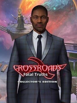 Crossroads: Fatal Truths Collector's Edition