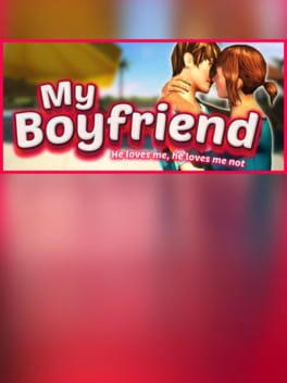 My Boyfriend – He loves me, he loves me not