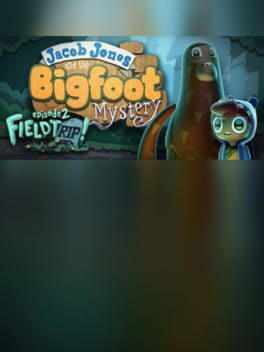 Jacob Jones and the Bigfoot Mystery: Episode 2