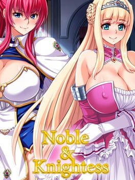 Noble & Knightess - Episode1