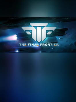 The Final Frontier