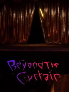 Beyond the Curtain