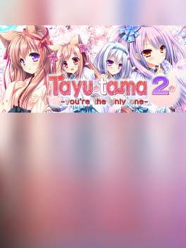 Tayutama 2-you're the only one- ENG ver.
