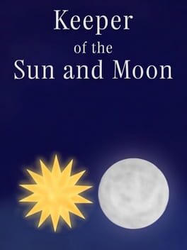 Keeper of the Sun and Moon