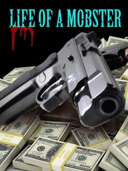 Life of a Mobster