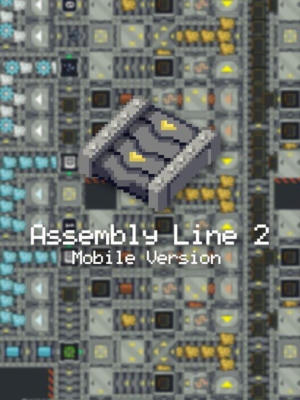 Assembly Line 2 Mobile Version