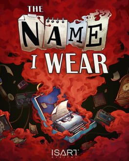 The Name I Wear