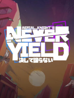 Aerial_Knights Never Yield