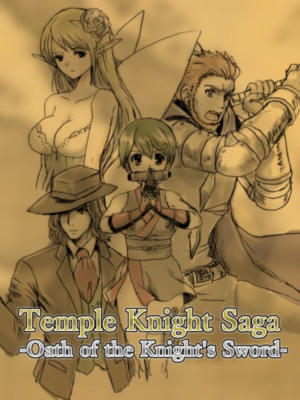Temple Knight Saga -Oath of the Knight's Sword