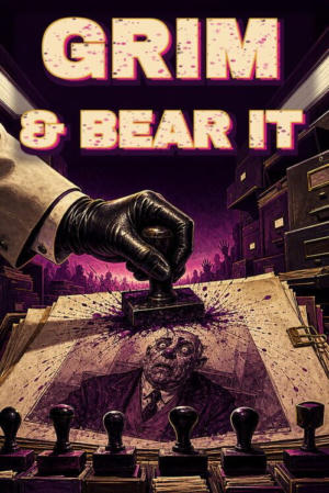 Grim & Bear It