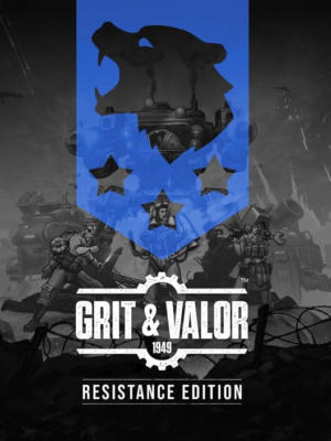 Grit and Valor - 1949: Resistance Edition