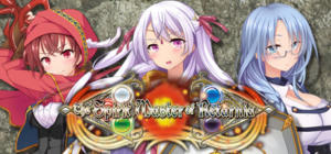 The Spirit Master of Retarnia -Conqueror of the Labyrinth
