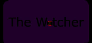 The Watcher