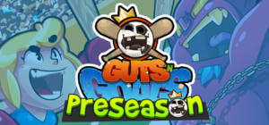 Guts 'N Goals: Preseason
