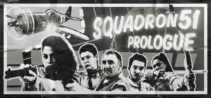 Squadron 51 - Prologue
