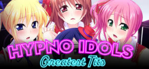 Hypno Idols: Greatest Tits