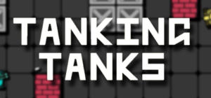 Tanking Tanks