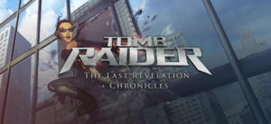 Tomb Raider: The Last Revelation + Chronicles