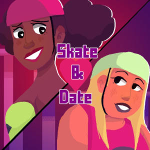 Skate & Date [ New Demo]