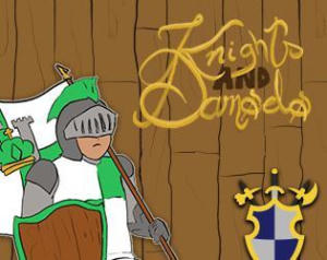Knights and Damsels