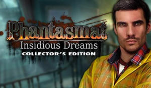 Phantasmat: Insidious Dreams Collector's Edition