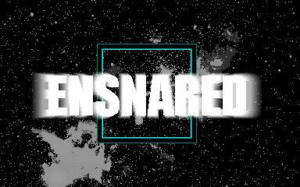 ENSNARED (Kizilejderha)