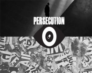 Persecution
