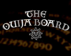 The Ouija Board