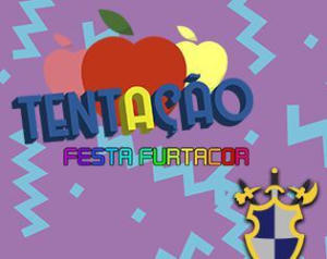 Tentação: Festa Furtacor