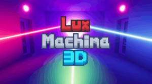 Lux Machina 3D