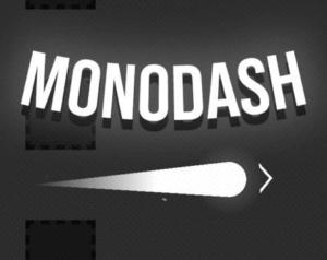 MonoDash