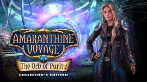 Amaranthine Voyage: The Orb of Purity Collector's Edition